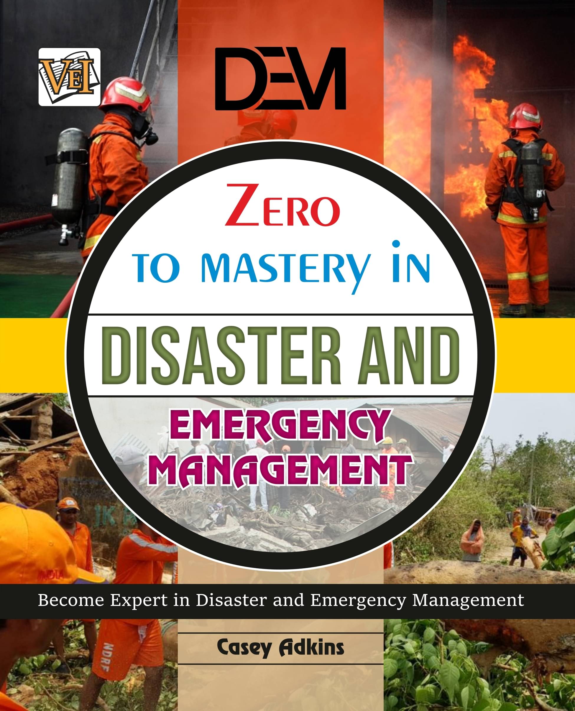     			Zero To Mastery In Disater And Emergency Management