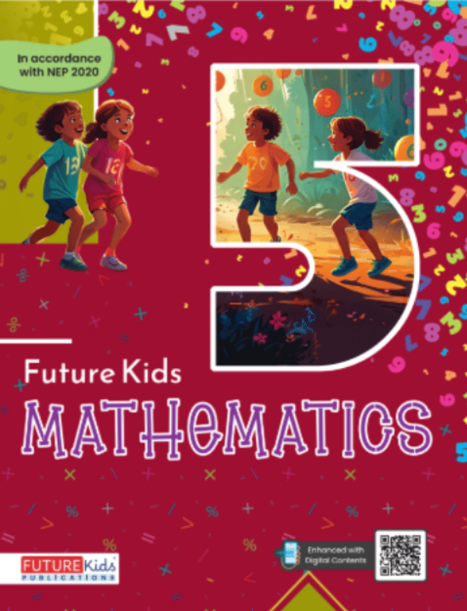 FUTURE KIDS MATHEMATICS CLASS 5 FUTURE KIDS MATHEMATICS CLASS 5