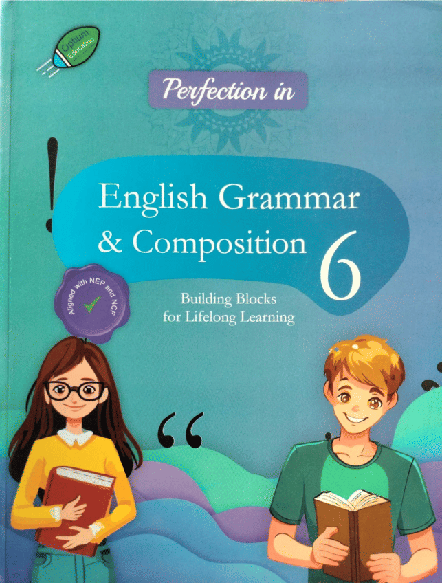     			PERFECTION IN ENGLISH GRAMMAR & COMPOSITION CLASS 6