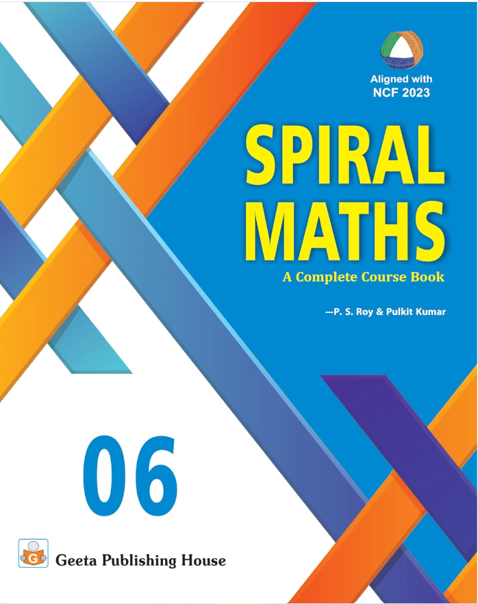 SPIRAL MATHS CLASS 6 ( A COMPLETE COURSE BOOK ) SPIRAL MATHS CLASS 6 ( A COMPLETE COURSE BOOK )