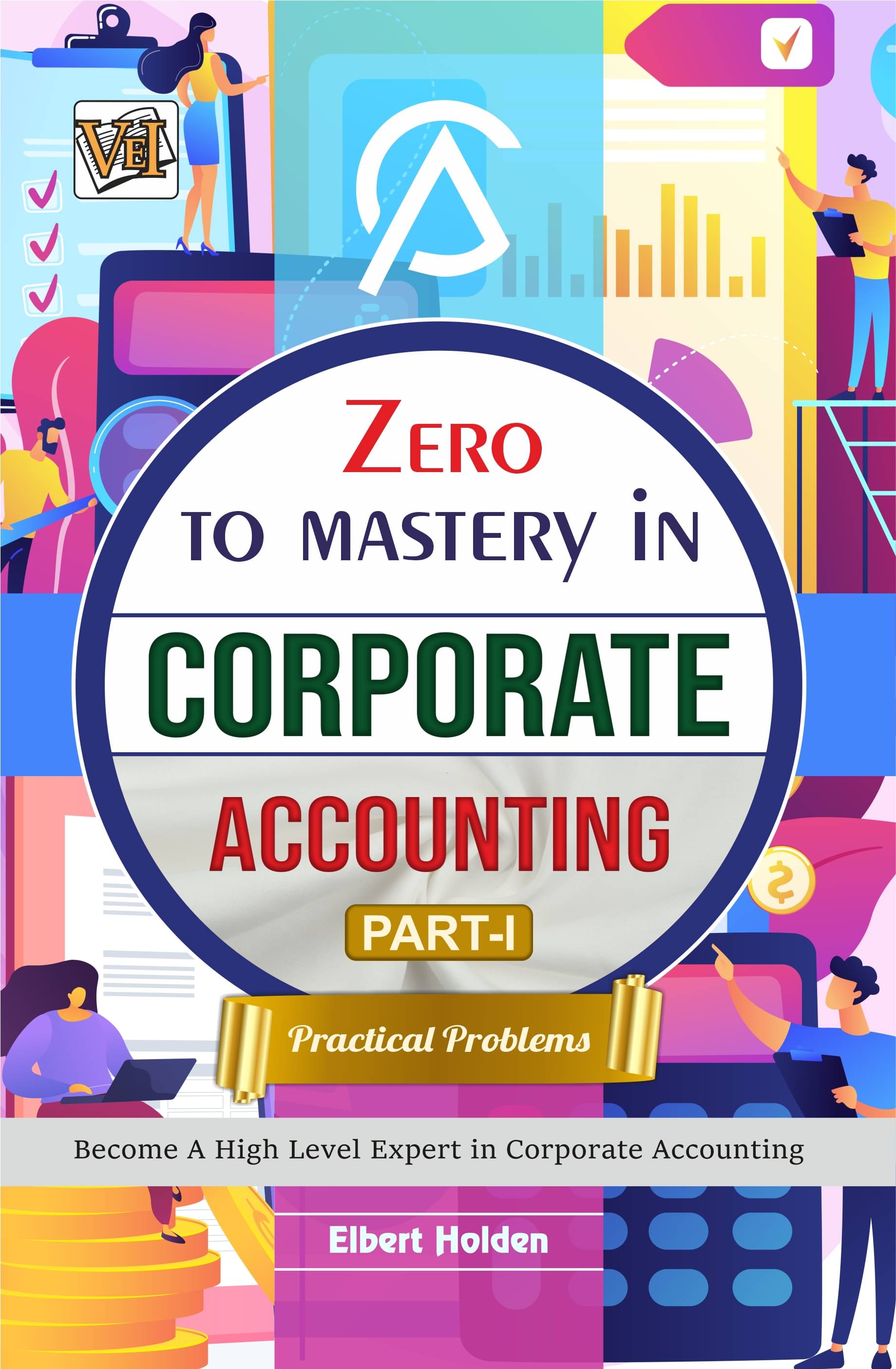     			Zero To Mastery In Corporate Accounting Part-1 (Practical Problems)