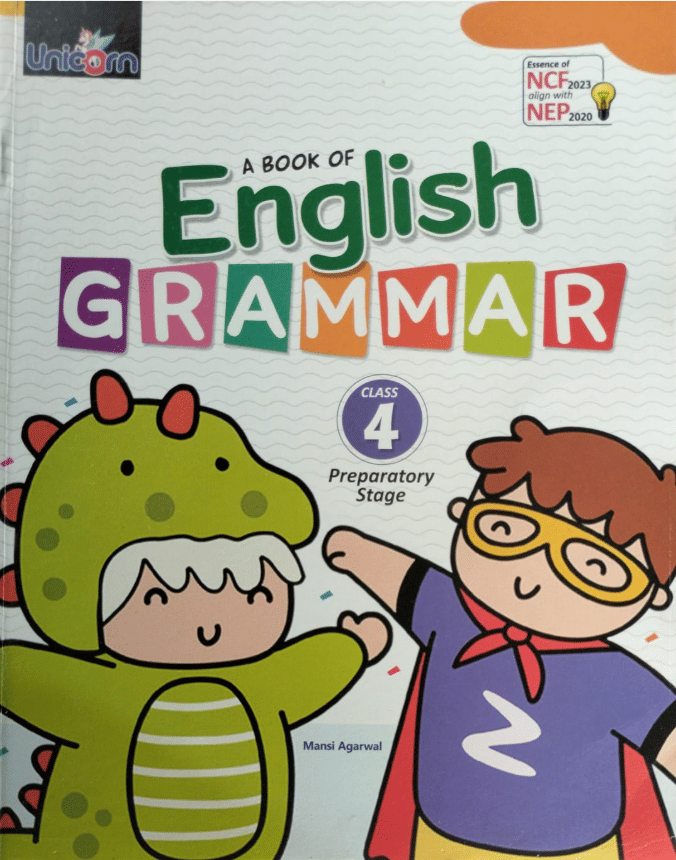 A BOOK OF ENGLISH GRAMMAR CLASS 4 PREPARATORY STAGE A BOOK OF ENGLISH GRAMMAR CLASS 4 PREPARATORY STAGE
