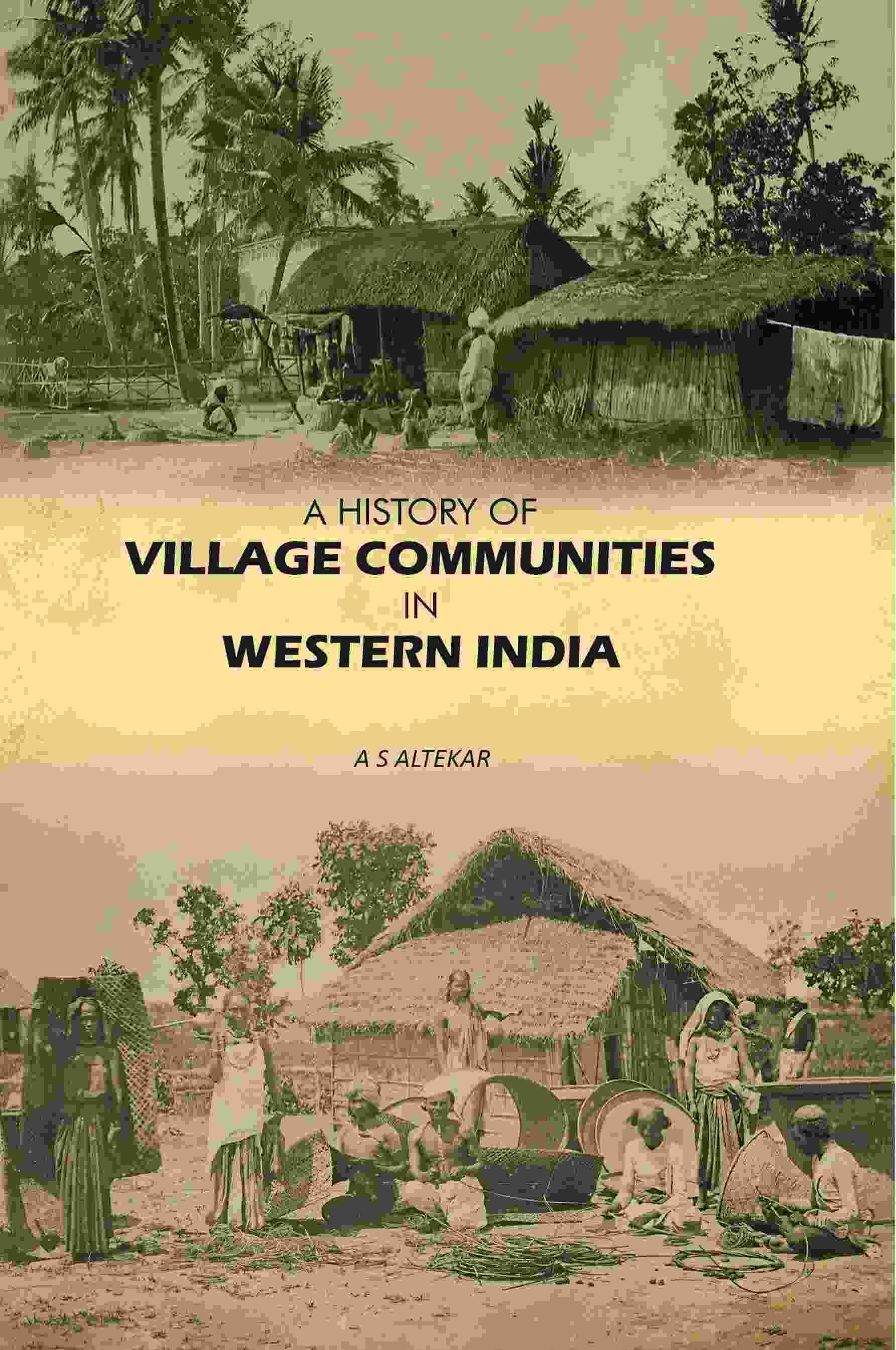     			A History Of Village Communities In Western India [Hardcover]