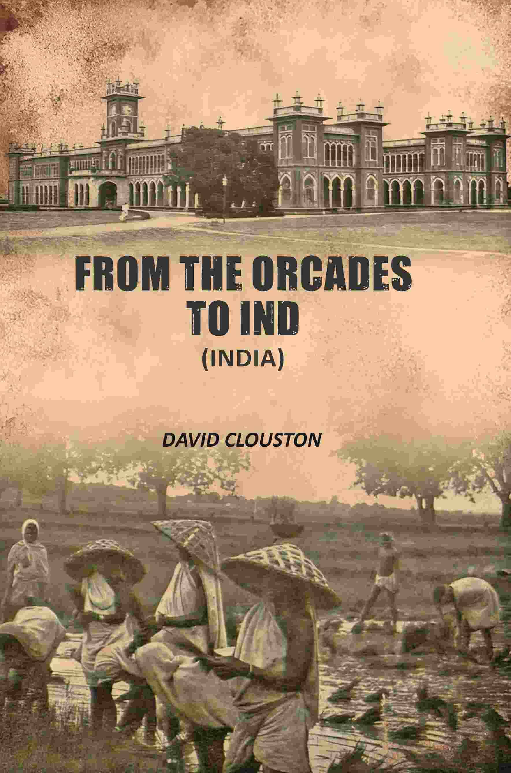     			From The Orcades To Ind [Hardcover]