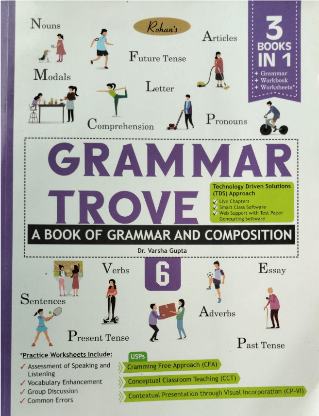 GRAMMAR TROVE CLASS 6 ( A BOOK OF GRAMMAR AND COMPOSITION ) GRAMMAR TROVE CLASS 6 ( A BOOK OF GRAMMAR AND COMPOSITION )