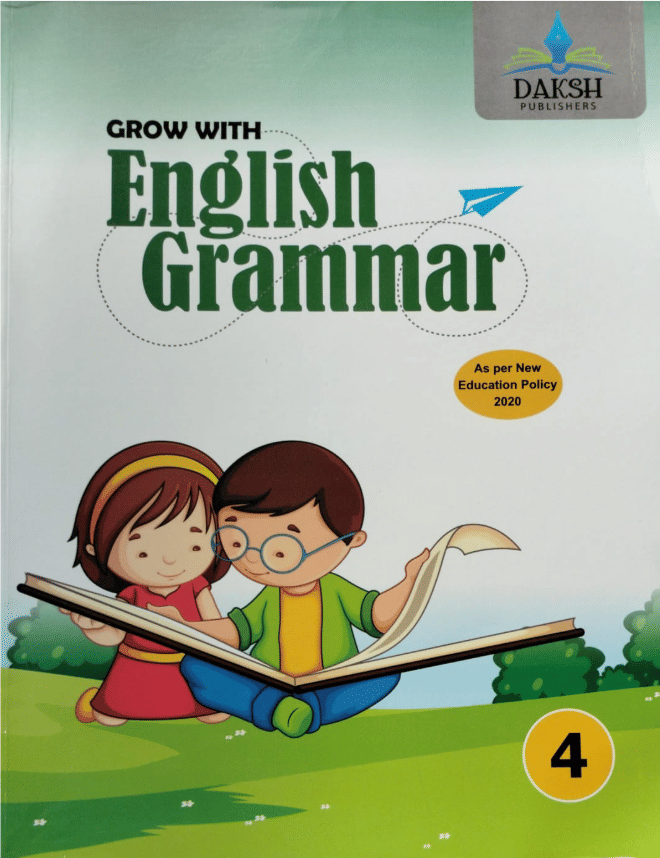     			GROW WITH ENGLISH GRAMMAR CLASS 4