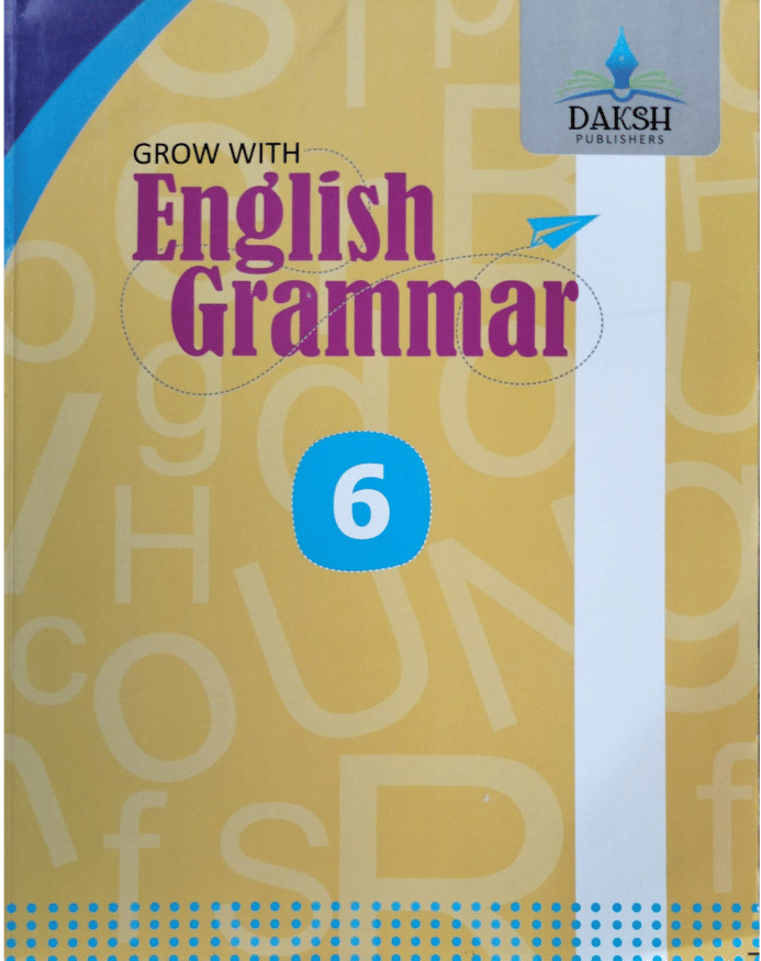     			GROW WITH ENGLISH GRAMMAR CLASS 6