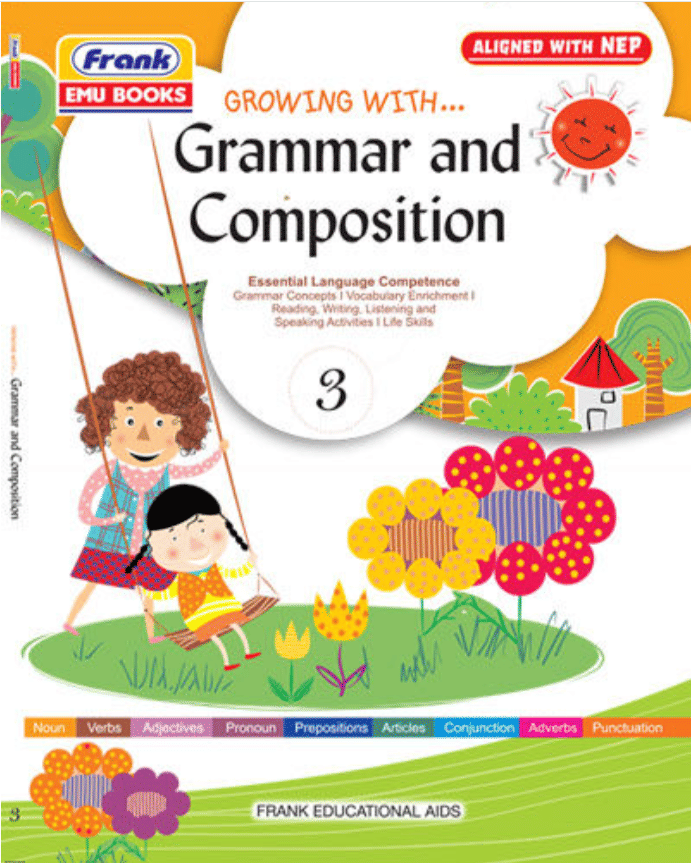    			GROWING WITH GRAMMAR AND COMPOSITION CLASS 3