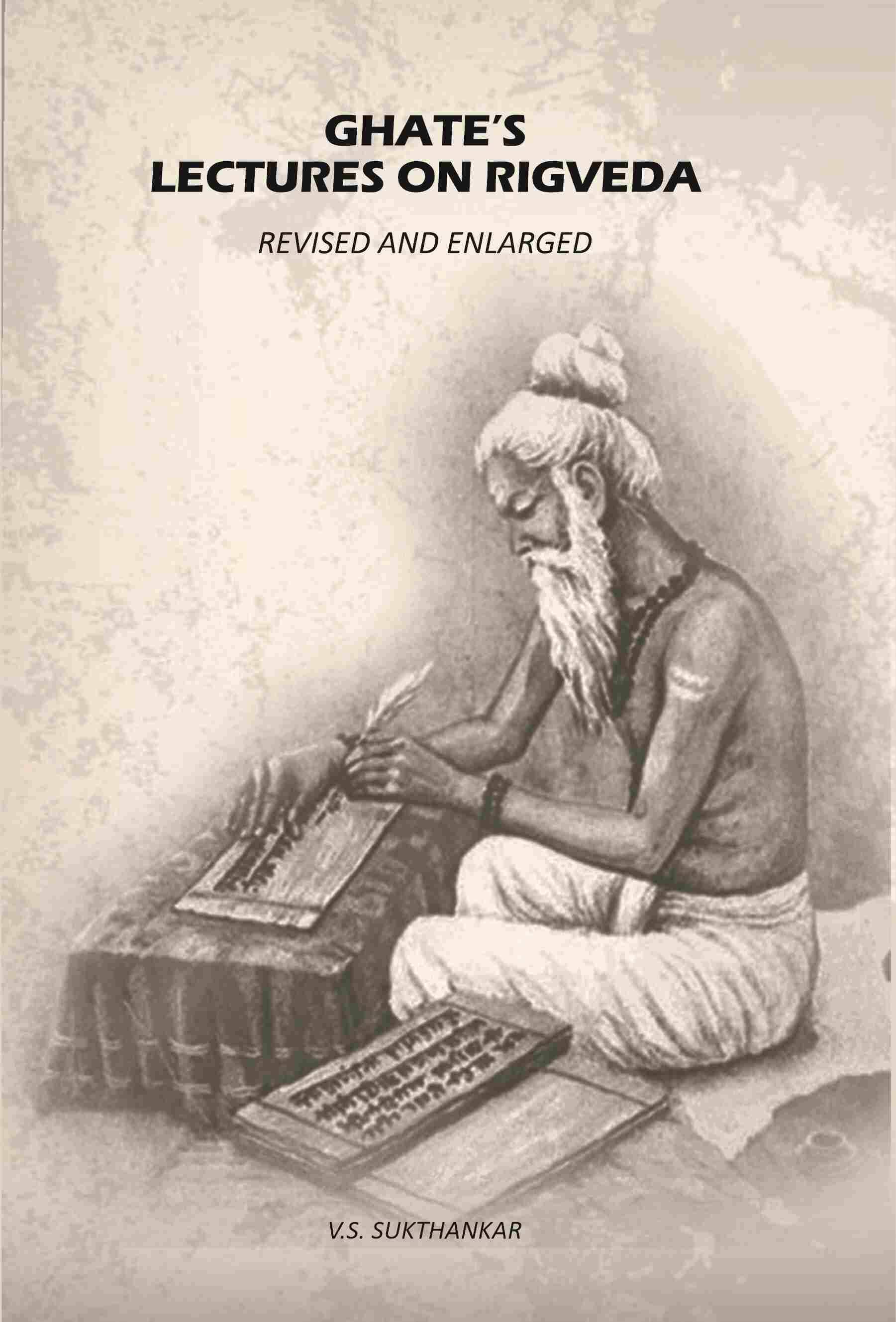     			Ghate’s Lectures On Rigveda: Revised And Enlarged [Hardcover]