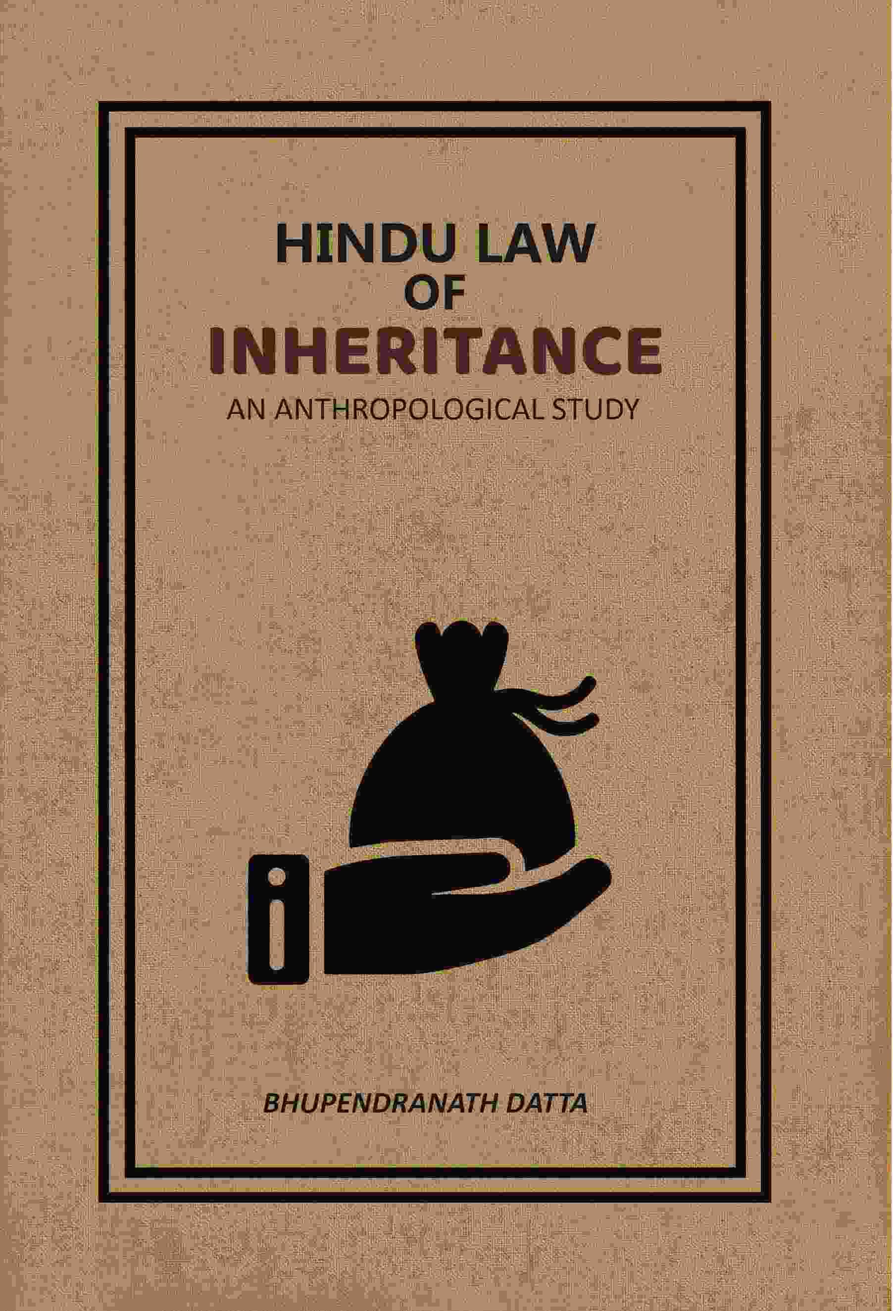     			Hindu Law Of Inheritance: An Anthropological Study [Hardcover]