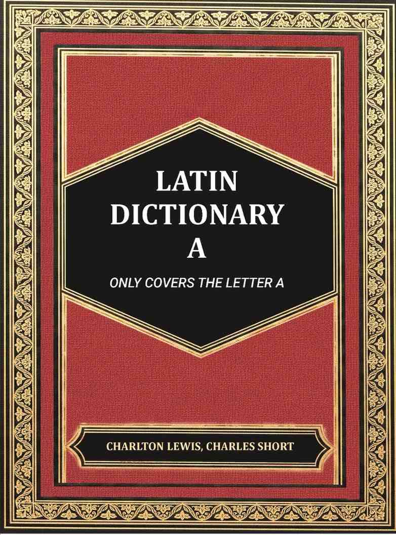     			Latin dictionary A [Hardcover]