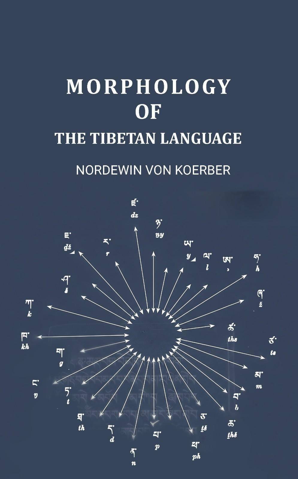     			Morphology of the Tibetan Language [Hardcover]