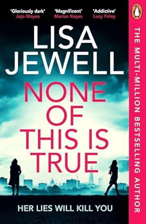 None of This is True (Paperback, Lisa Jewell) None of This is True (Paperback, Lisa Jewell)
