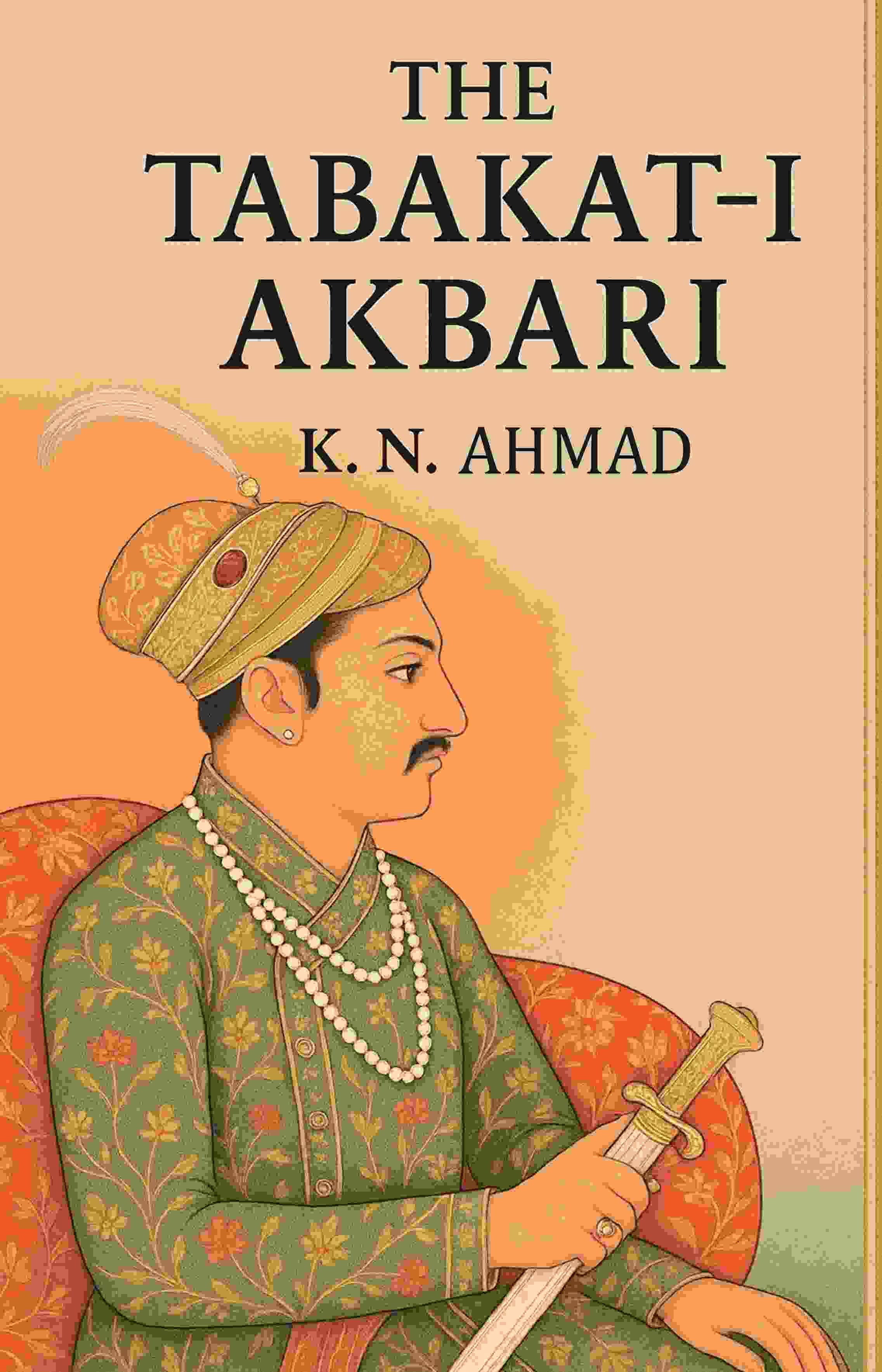     			The Tabakat-i-Akbari