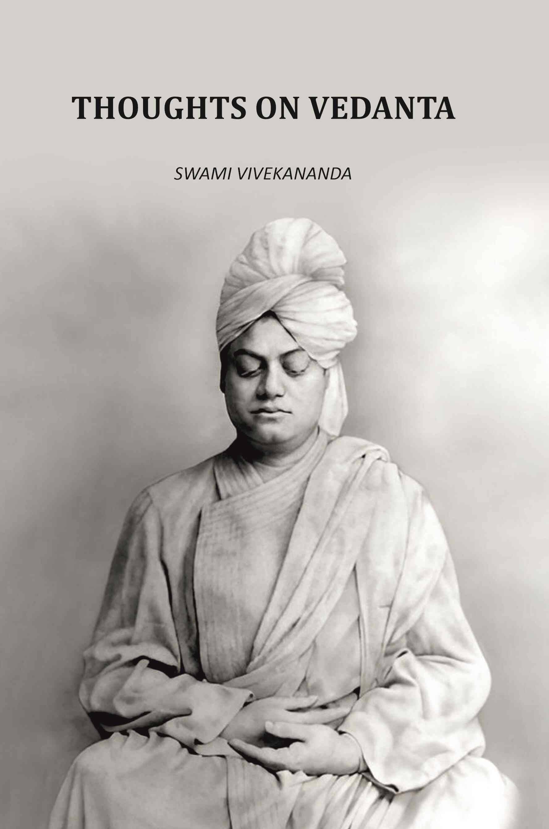     			Thoughts On Vedanta