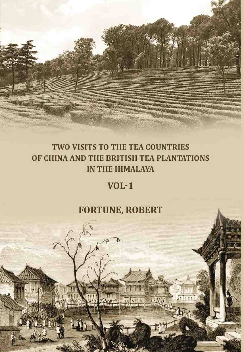     			Two visits to the tea countries of China and the British tea plantations in the Himalaya 1st [Hardcover]