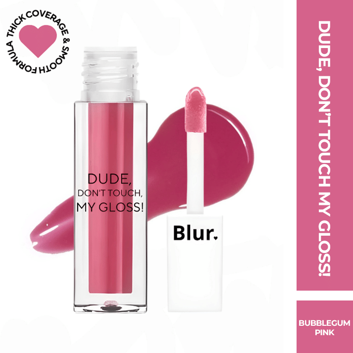     			BLUR India Dude Don't Touch My Gloss Pigmented AF, Bubblegum Pink 5ml