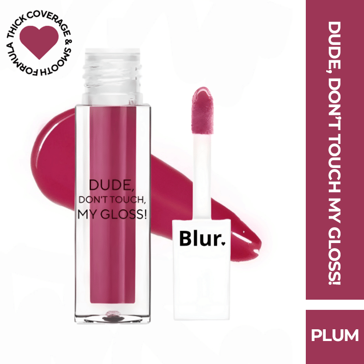     			BLUR India Dude Don't Touch My Gloss Pigmented AF, Plum 5ml