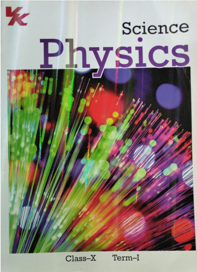     			SCIENCE PHYSICS TERM-I  CLASS 10