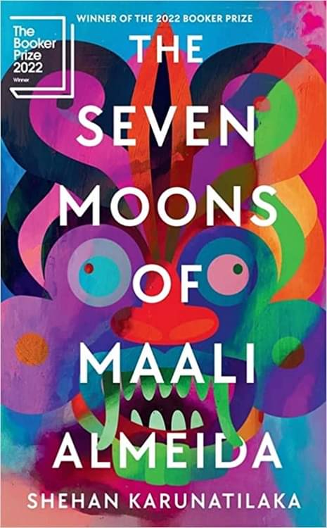 Seven Moons of Maali Almeida (English, Paperback, Karunatilaka Shehan) Seven Moons of Maali Almeida (English, Paperback, Karunatilaka Shehan)