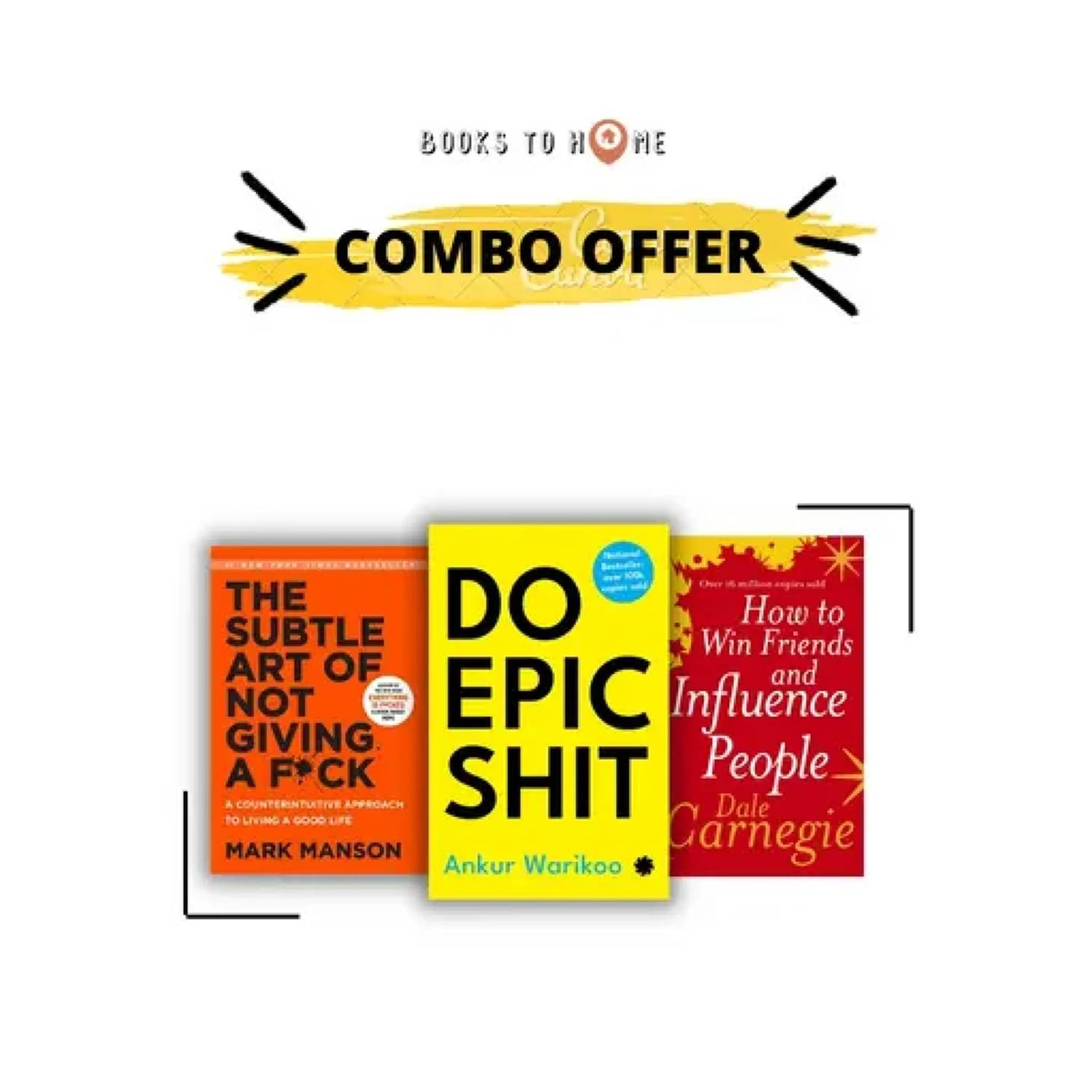     			(combo of 3 book)The Subtle Art of Not Giving a F*ck & Do Epic Shit & How To Win Friends And Influence People Combo