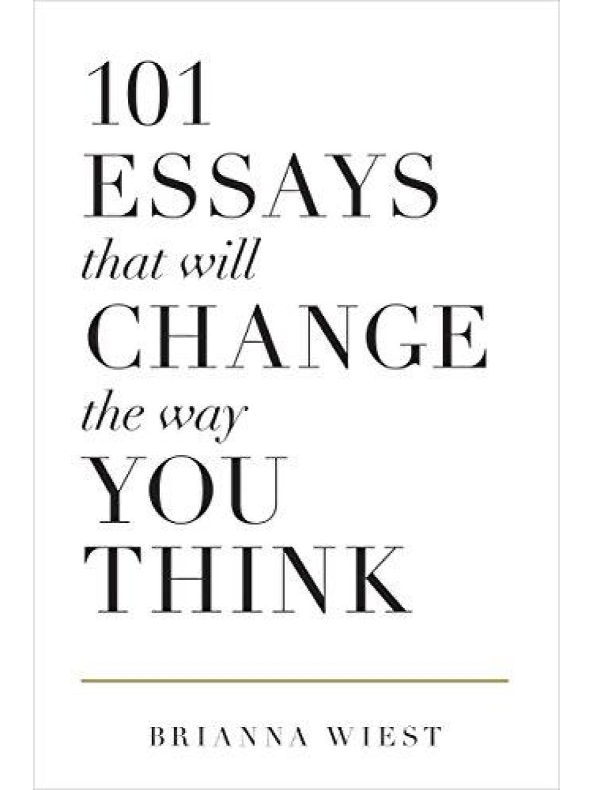 101 Essays That Will Change The Way You Think + The Mountain Is You( 2 Combo Pack) (Paperback, Brianna Wiest) 101 Essays That Will Change The Way You Think + The Mountain Is You( 2 Combo Pack) (Paperback, Brianna Wiest)
