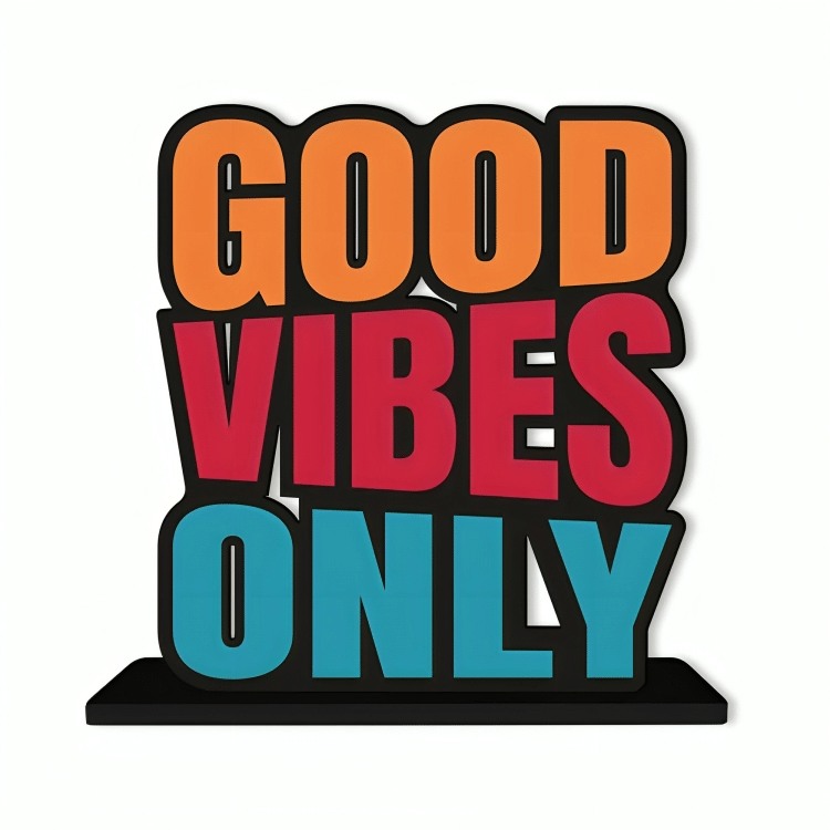 Good Vibes Only Good Vibes Only