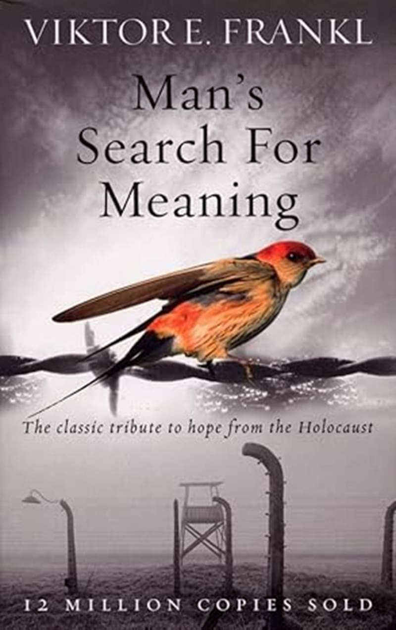     			MANS SEARCH FOR MEANING