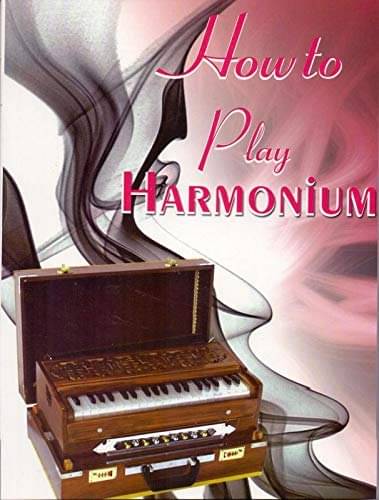     			How to Play Harmonium English Paperback – 1 January 2018