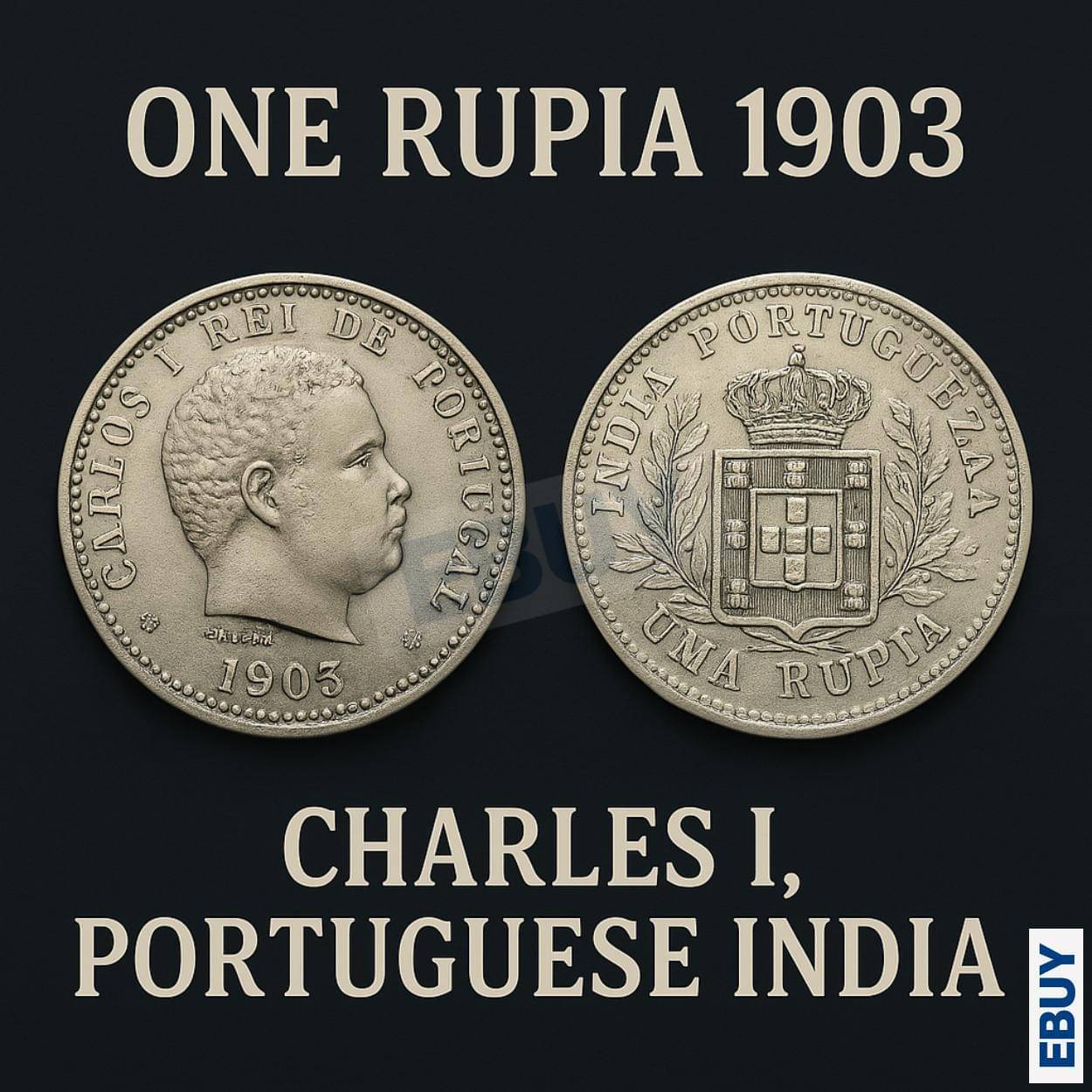     			Rare 1 Rupia 1903 Charles I, Portuguese India old fancy Coin
