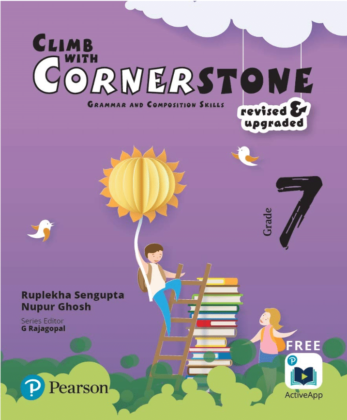 CLIMB WITH CORNERSTONE CLASS 7 ( GRAMMAR & COMPOSITION SKILLS ) CLIMB WITH CORNERSTONE CLASS 7 ( GRAMMAR & COMPOSITION SKILLS )