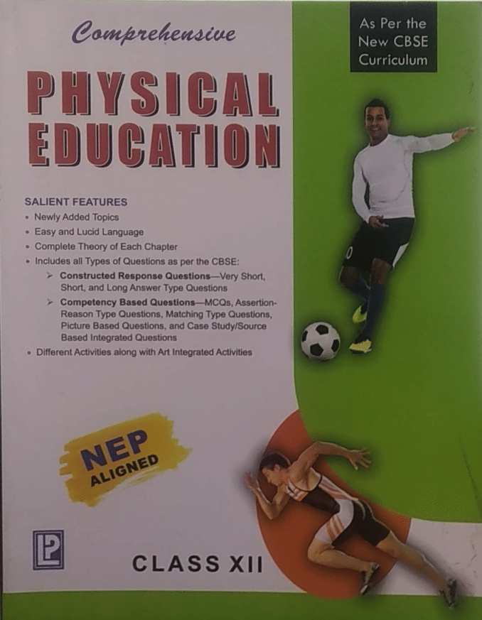COMPREHENSIVE PHYSICAL EDUCATION CLASS 12 COMPREHENSIVE PHYSICAL EDUCATION CLASS 12