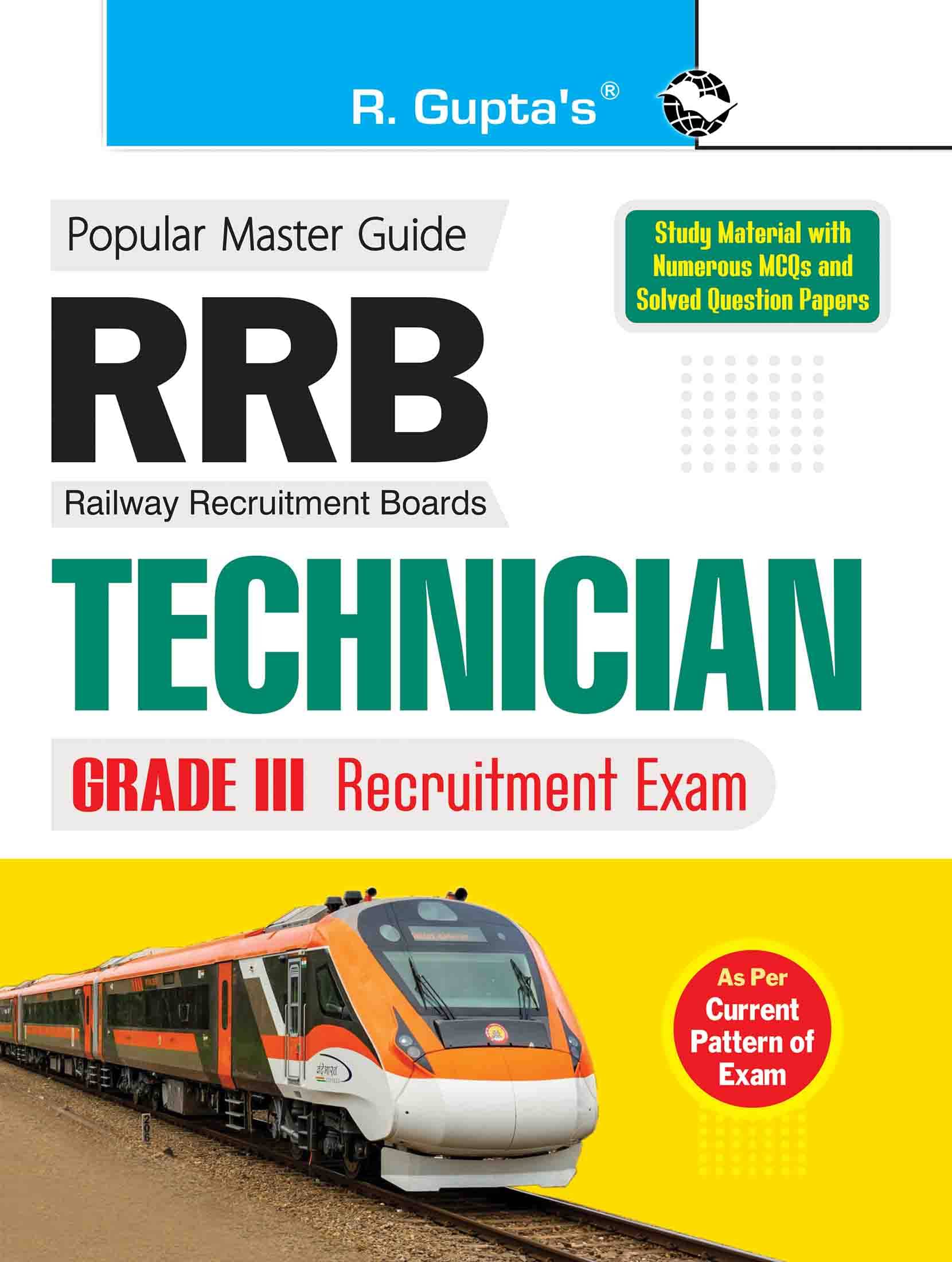 RRB: Technician (Grade III) Recruitment Exam Guide RRB: Technician (Grade III) Recruitment Exam Guide