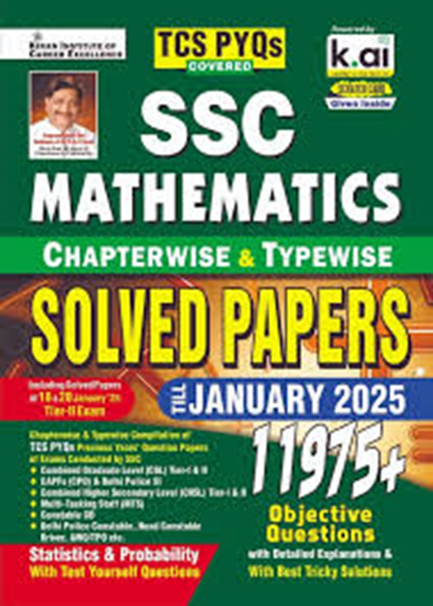 SSC Mathematics Chapterwise Solved Papers Till January 2025, 11975+ Questions with Solutions, TCS PYQs Covered for CGL, CHSL, MTS, Delhi Police Paperback – 7 February 2025 by Kiran Institute (Author) SSC Mathematics Chapterwise Solved Papers Till January 2025, 11975+ Questions with Solutions, TCS PYQs Covered for CGL, CHSL, MTS, Delhi Police Paperback – 7 February 2025 by Kiran Institute (Author)