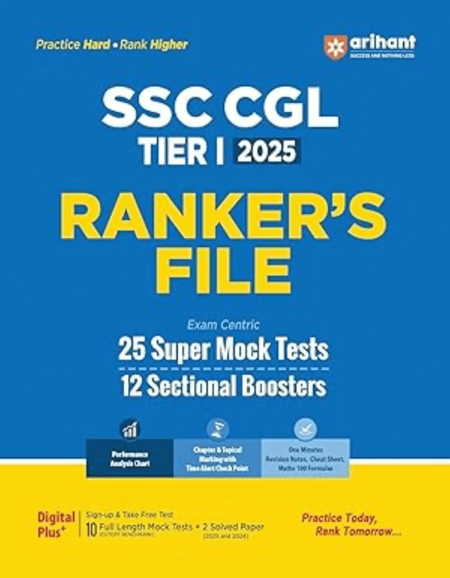 Arihant SSC CGL Tier 1 2025 Ranker’s File | 25 Super Mock Tests + 12 Sectional Boosters Arihant SSC CGL Tier 1 2025 Ranker’s File | 25 Super Mock Tests + 12 Sectional Boosters