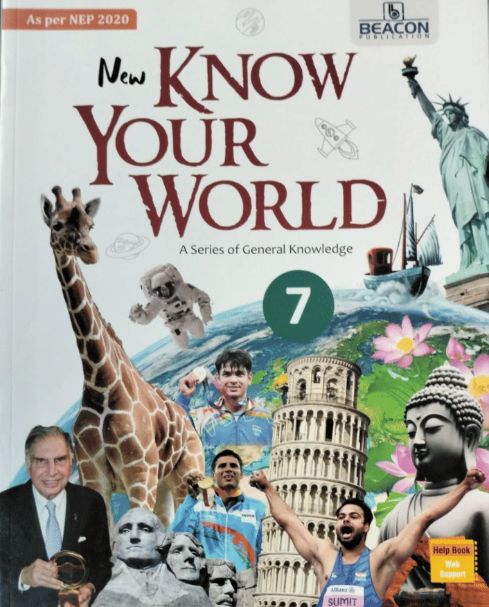 NEW KNOW YOUR WORLD CLASS 7 ( A SERIES OF GK ) NEW KNOW YOUR WORLD CLASS 7 ( A SERIES OF GK )