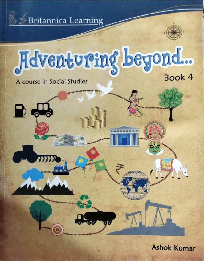 ADVENTURING BEYOND CLASS 4 ( A COURSE IN SOCIAL STUDIES ) ADVENTURING BEYOND CLASS 4 ( A COURSE IN SOCIAL STUDIES )