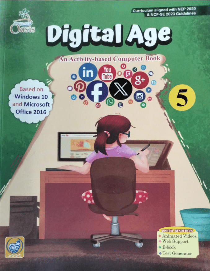     			DIGITAL AGE CLASS 5 ( AN ACTIVITY-BASED COMPUTER BOOK )