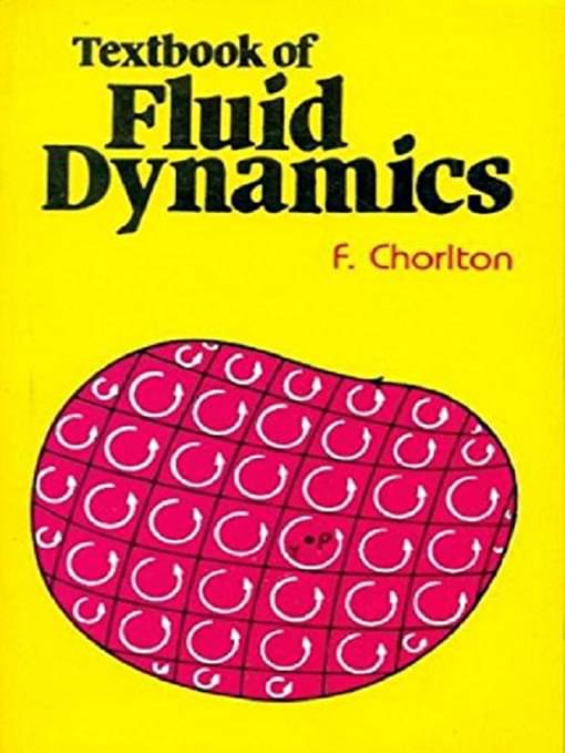     			Textbook Of Fluid Dynamics  by Chorlton F.