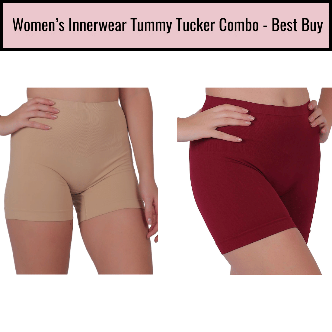     			Pia Trends Women Cotton Blend Tummy & Thigh Shaper ( Beige,Maroon )