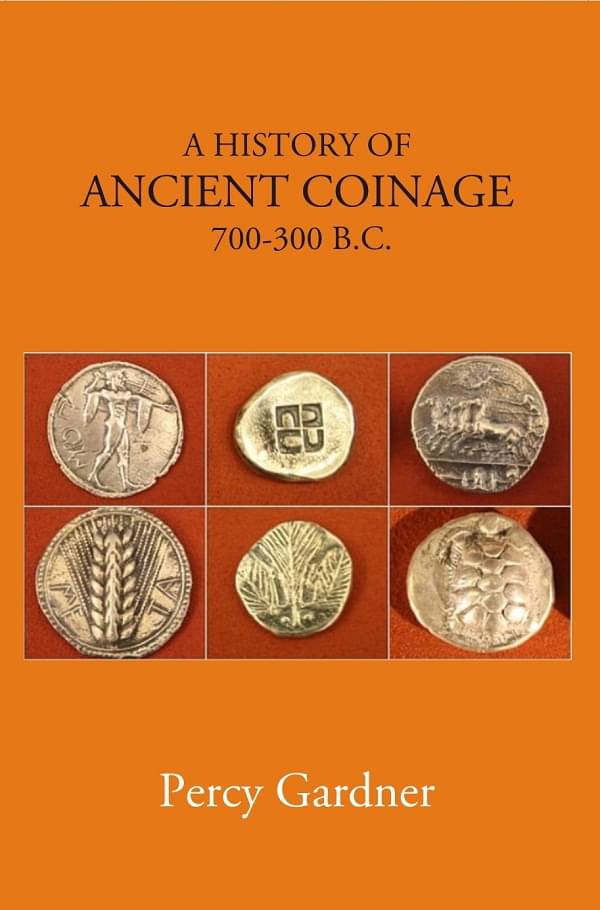     			A History of Ancient Coinage 700-300 B.C.