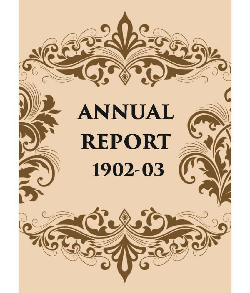     			ANNUAL REPORT 1902-03