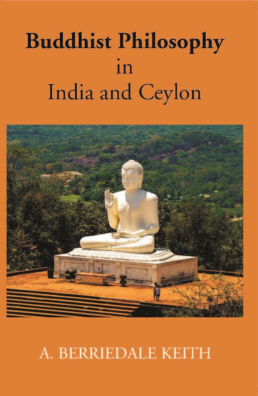     			Buddhist Philosophy In India And Ceylon