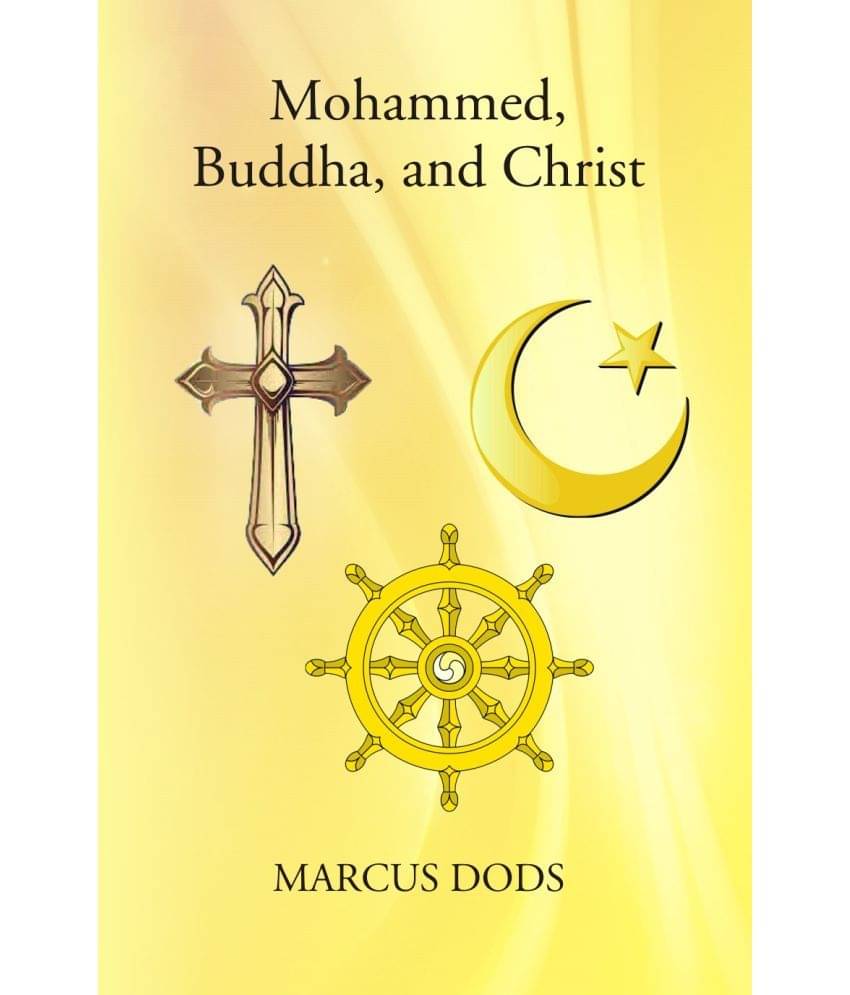     			Mohammed, Buddha, And Christ