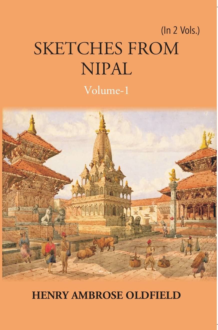     			Sketches From Nipal: Historical And Descriptive