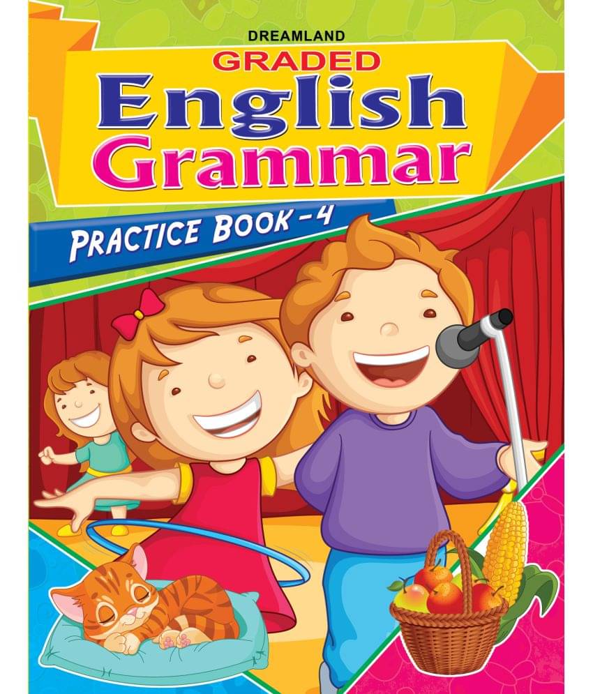 Graded English Grammar Practice Book - 4 - School Textbooks Graded English Grammar Practice Book - 4 - School Textbooks