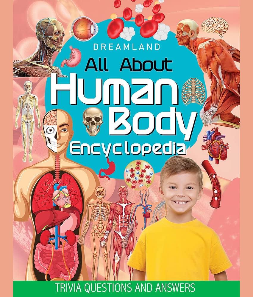 Human Body Encyclopedia for Children Age 5 - 15 Years- All About Trivia Questions and Answers - Reference Book - Stationery | Buy online on ZillyBuy