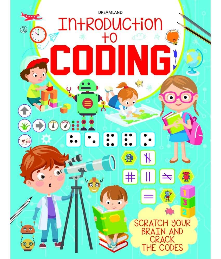 Introduction to Coding - Scratch Your Brain and Crack the Codes - Early Learning Book Introduction to Coding - Scratch Your Brain and Crack the Codes - Early Learning Book