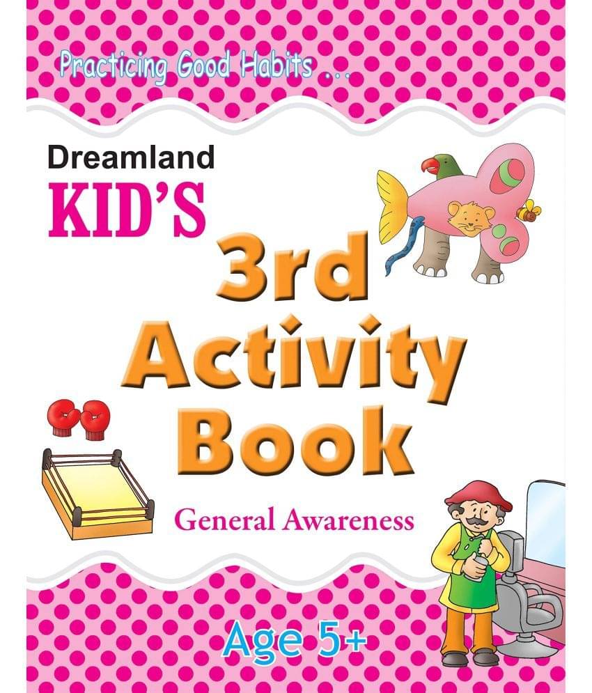 Kid's 3rd Activity Book - General Awareness - Interactive & Activity Book Kid's 3rd Activity Book - General Awareness - Interactive & Activity Book