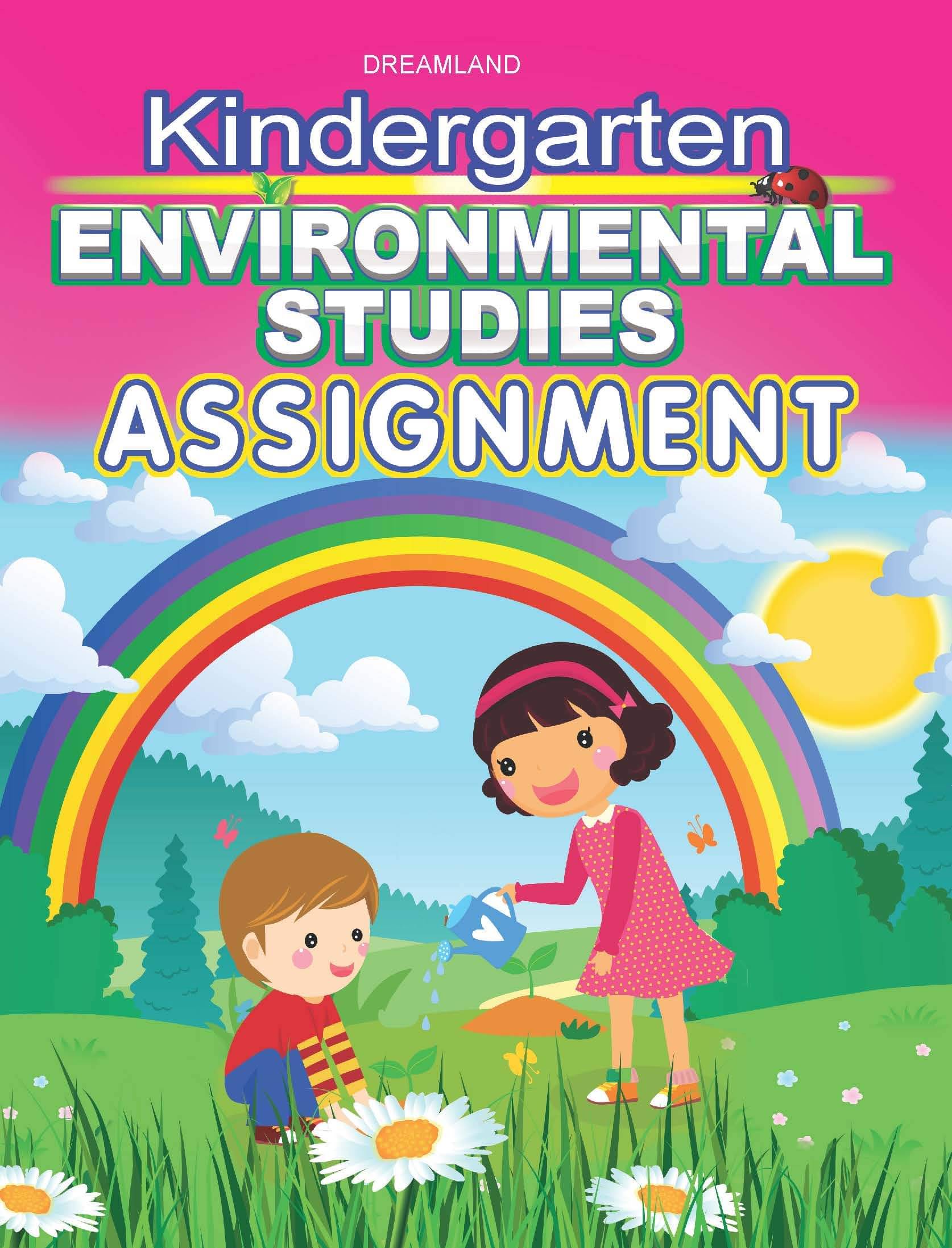 Kindergarten Environmental Studies Assign. - Early Learning Book Kindergarten Environmental Studies Assign. - Early Learning Book